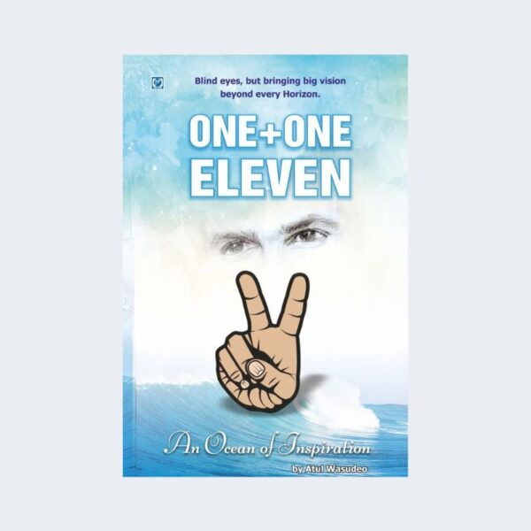 ONE+ONE ELEVEN by Atul Wasudeo